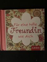 Buch "Für eine tolle Freundin wie dich" von Groh