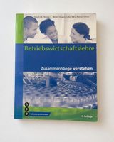 Betriebswirtschaftslehre – Zusammenhänge verstehen, 4. Aufla