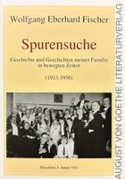 Spurensuche: Geschichte und Geschichten meiner Familie