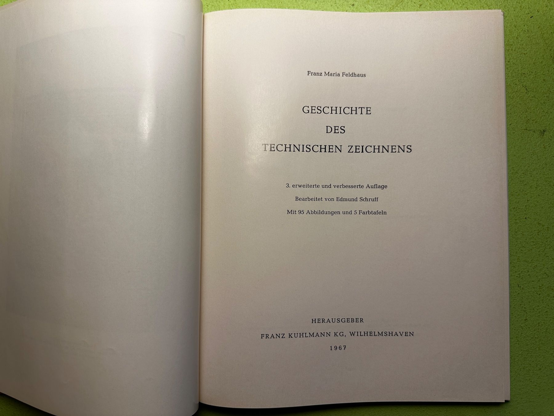 Bücher: Franz Maria Feldhaus: Geschichte des technischen Zeichnens – Gebraucht aus Zürich von allp 2