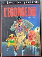 BD Comic - La java des gaspards - L'Egorgoire - français
