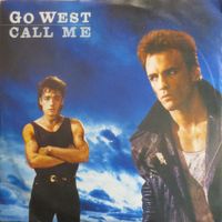 Go West – Call Me 7"