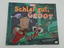 Schlaf gut, Groot - Text von Brendan Deneen - 1.Auflage 2020