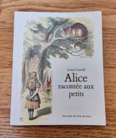 Alice raconté aux petits - Lewis Caroll
