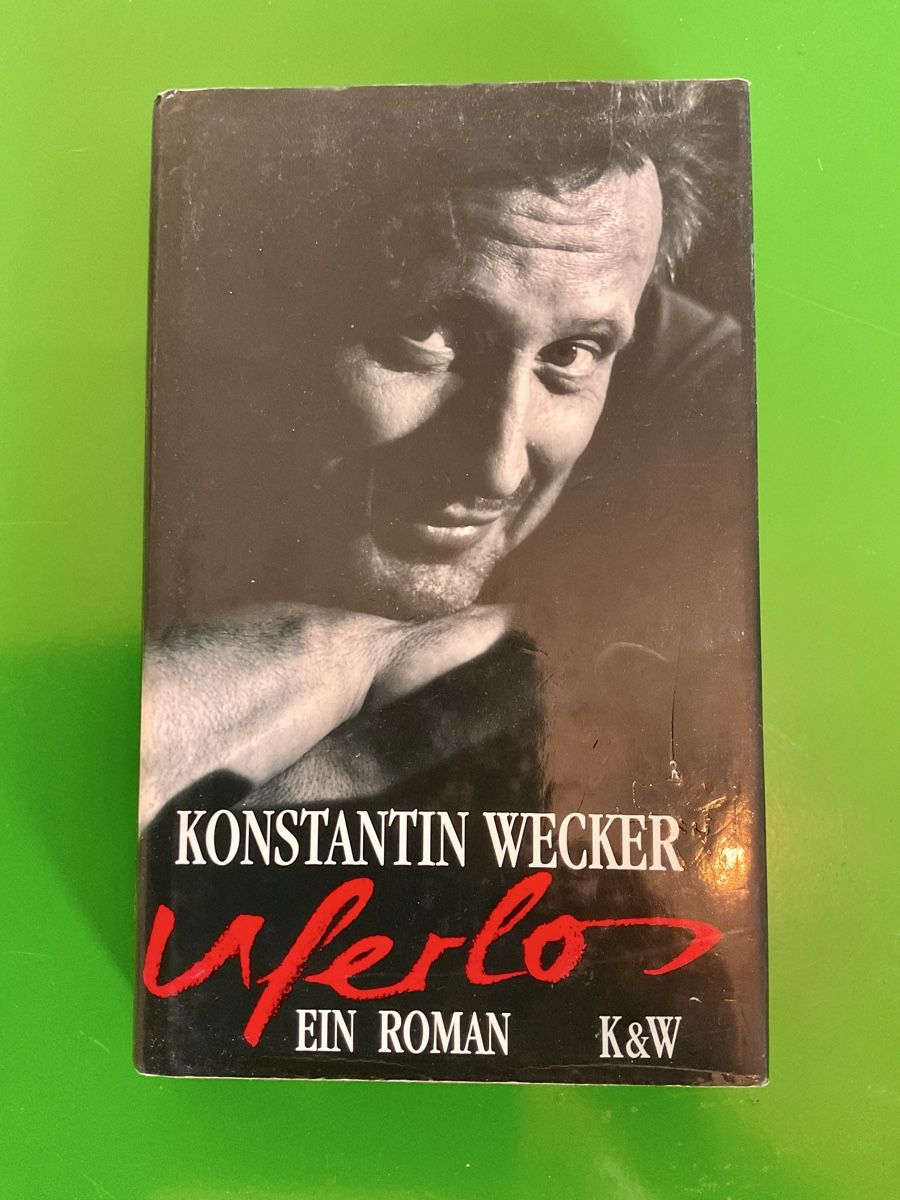 Libri: Konstantin Wecker - uferlos – Usato da schlieren venduto da euphemismus_1