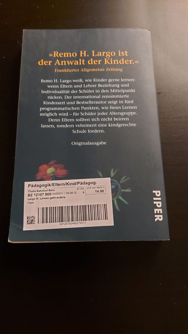 Libri: Remo Largo Lernen geht anders Piper Verlag – Nuovo (secondo la descrizione) da Wohlen b. Bern venduto da gra_cy9p 1