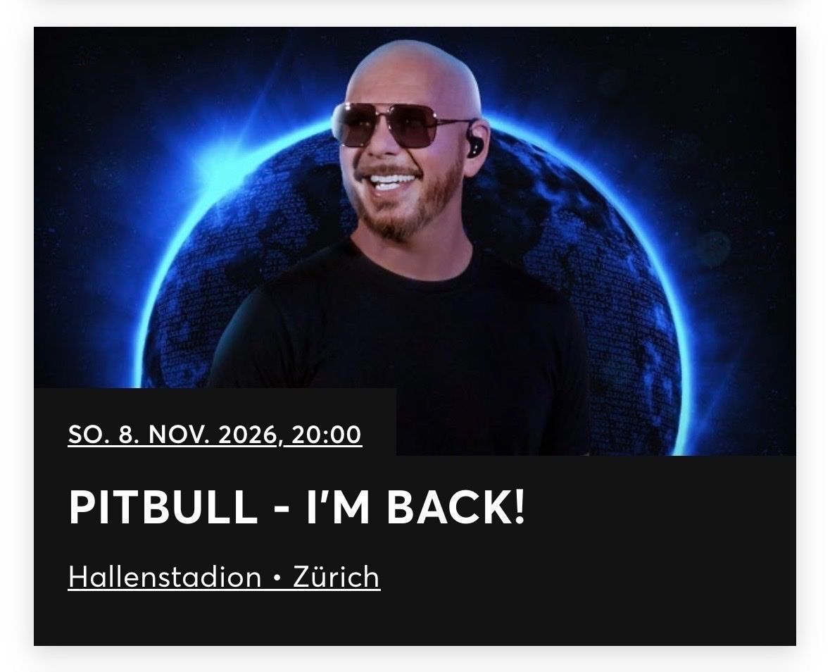 Tickets: 2x Sitzplatz Tickets Pitbull Zürich – Neu und originalverpackt aus Frauenfeld von A_B_C_