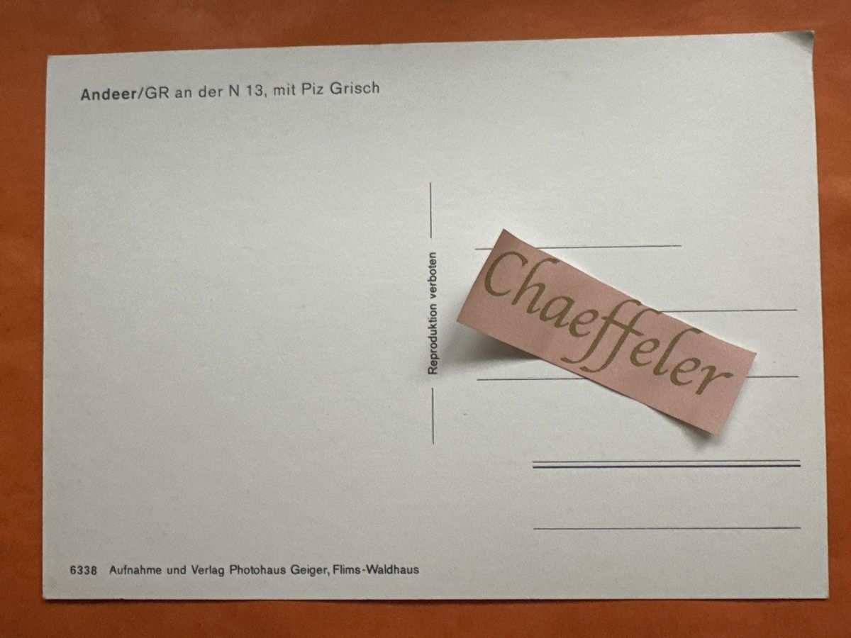 Cartoline postali:  Ander GR, an der N 13, mit Piz Grisch – Usato da Zürich venduto da Chaeffeler 1