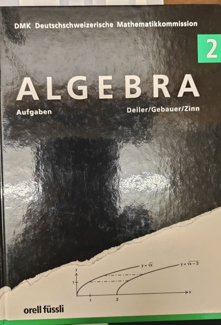 Libri: Algebra 2 Deller – Usato da Dietikon venduto da fezer777
