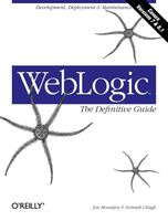 WebLogic  - The Definitive Guide  (Englisch Ausgabe)
