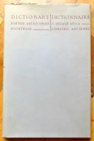 Dictionnaire à l'usage de la librairie ancienne