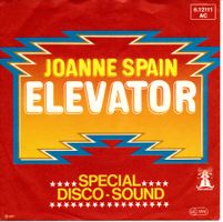 JOANNE SPAIN - ELEVATOR (7'' Vinyl Single VG)