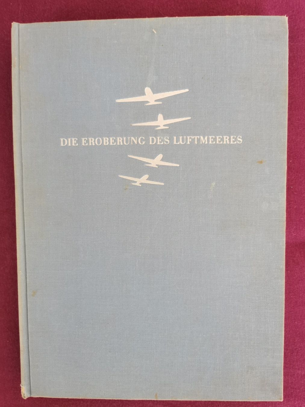 Libri: Die Eroberung des Luftmeeres – Usato da Gockhausen venduto da Porcini56