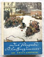 Erich Kästner - Das fliegende Klassenzimmer [Kinderbuch]