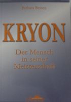 KRYON - Der Mensch in seiner Meisterschaft