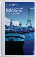 Lacroix und der Flussschiffer von der Seine – Alex Lépic