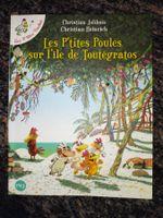Les P'tites Poules Sur L'île De Toutégratos C.Jolibois