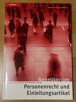 Repetitorium Personenrecht und Einleitungsartikel 