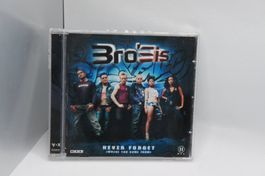 CD Bro'Sis – Never Forget (Where You Come From)