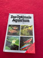 Das optimale Aquarium Süsswasser K. Horst / E. Kipper