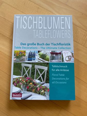 Buch Bloom‘s Tischdecoration ( 250 Seiten  ) Tischblumen