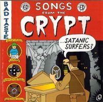 Satanic Surfers – Songs From The Crypt