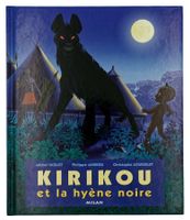 KIRIKOU "Et la Hyène Noire" (OCELOT/ANDRIEU)