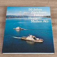 50 Jahre Zürichsee-Fähre Horgen-Meilen AG (1983)