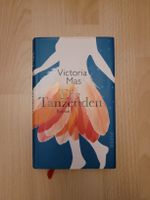 Victoria Mas: Die Tanzenden Roman