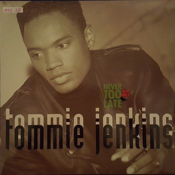 Schallplatten: Tommi Jenkins Never too late Maxi Single – Neu (gemäss Beschreibung) aus Hellikon von Jogi73