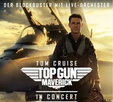 2 Tickets Top Gun: Maverick – in Concert | KKL Luzern | 18.1