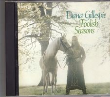 Dana Gillespie ‎–Foolish Seasons