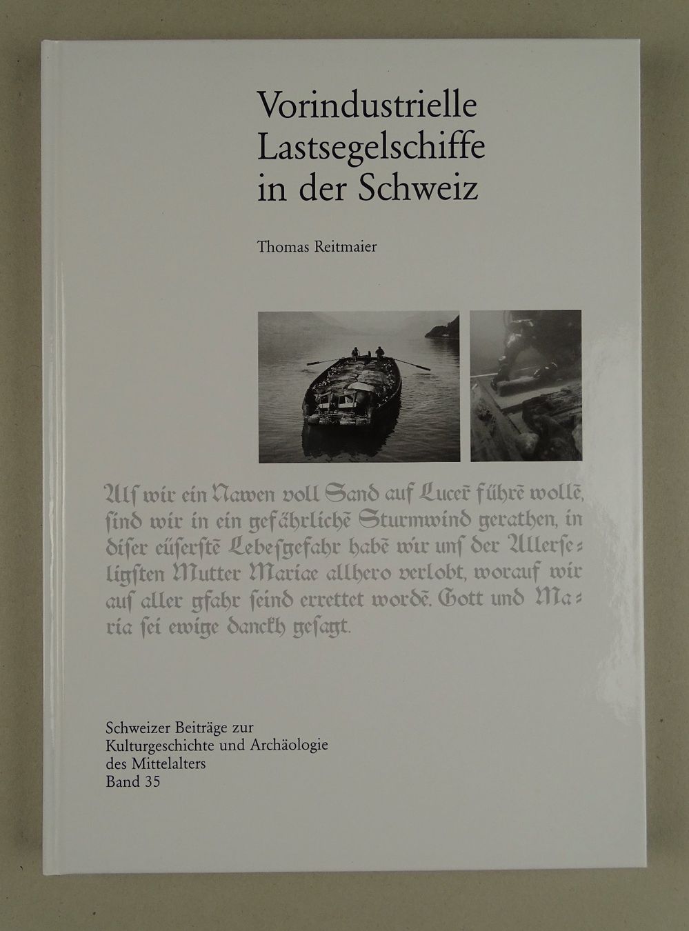 Libri: VORINDUSTRIELLE LASTSEGELSCHIFFE IN DER SCHWEIZ – Usato da Grüningen venduto da Kartensammler 1