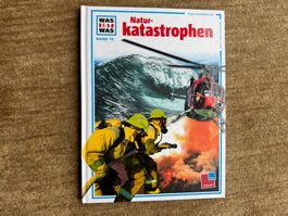 Was ist was - Naturkatastrophen  - Band 74