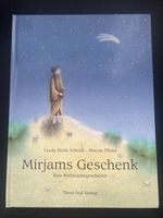 Mirjams Geschenk, Nord-Süd Bilderbuch,