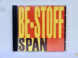 CD SPAN / BE-STOFF - 2006 - VERGRIFFEN