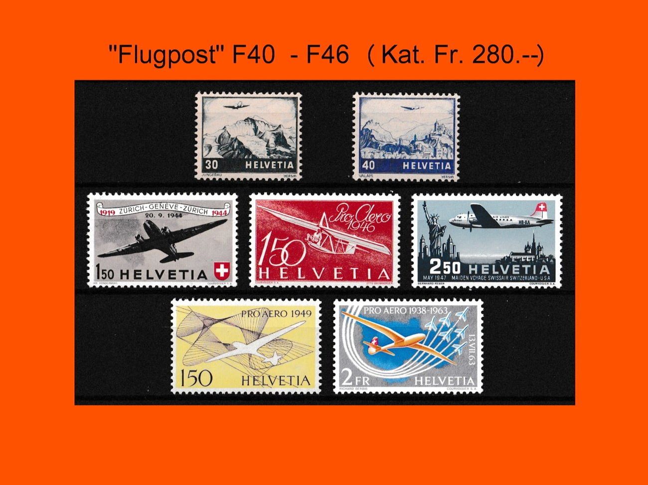 Tutti i francobolli: "Flugpost F40 - F46" (Postfrisch)** – Nuovo (secondo la descrizione) da Dübendorf venduto da Jumbo1990