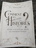 Comment bien raconter des histoires ? Guide d'écriture ...