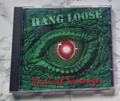 cd HANG LOOSE - Radical Scavenger - 1995 cd VG++