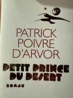 LIVRE PATRICK POIVRE D'ARVOR PETIT PRINCE DU DESERT