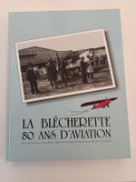 Livre La Blécherette 80 ans d'aviation  - avion Flugzeug..