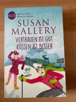 Susan Mallery - Vertrauen ist gut, Küssen ist besser