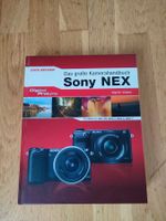 Das grosse Kamerahandbuch SONY NEX (Handbuch)