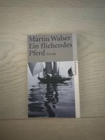 Martin Walser: Ein fliehendes Pferd - Top Zustand!