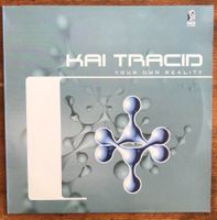 Kai Tracid – Your Own Reality 12"Maxi, Trance, Acid