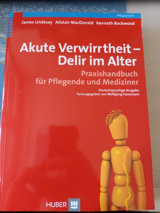 Buch: Akute Verwirrtheit-Delir im Alter, 1. Auflage | Kaufen auf Ricardo
