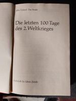 Die letzten 100 Tage des 2. Weltkrieges.