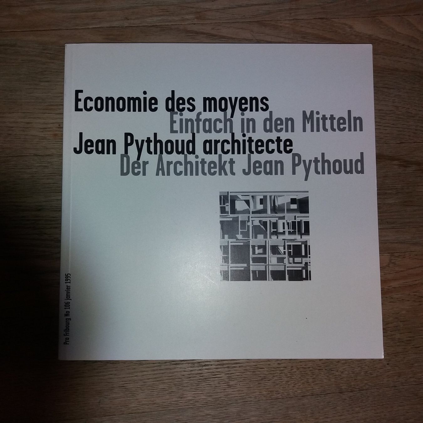 Libri: ARCHITEKTUR Jean Pythoud einfach in den mitteln – Usato da Welschenrohr venduto da Regool