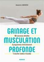 Gainage Et Musculation Profonde 50 Exercices Détaillés 3 Pro