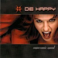 Die Happy - Supersonic Speed CD: Iconic 2001 Alt-Rock Debut